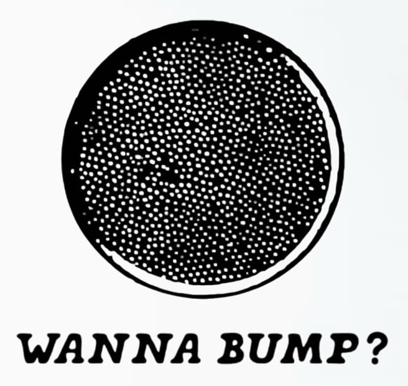 Wanna Bump? — TBGC weekly caviar giveaway